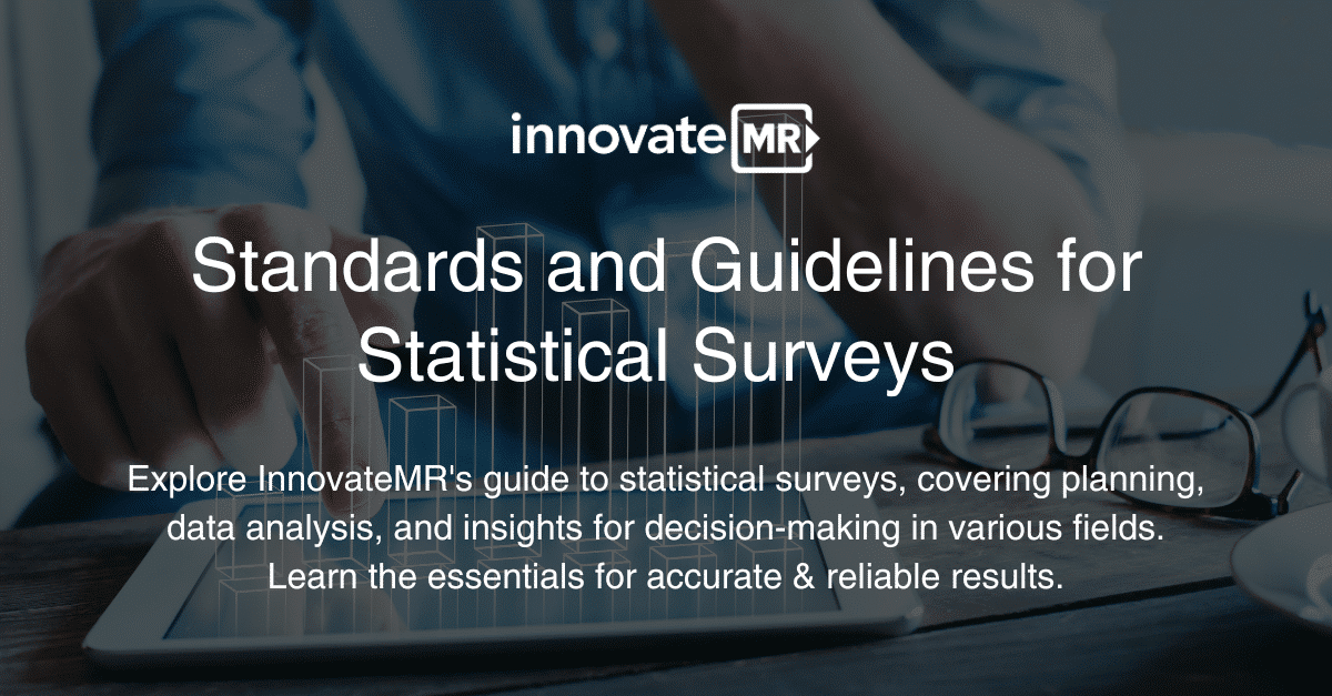 Image featuring the title 'Standards and Guidelines for Statistical Surveys' by InnovateMR, with a backdrop of a survey programmer working on a tablet displaying analytical graphics, essential for market research and data collection.